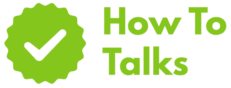 How To Talks